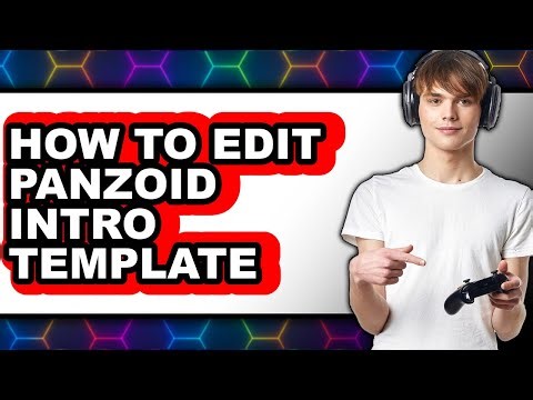 How to Edit Panzoid Intro Template (only Way)