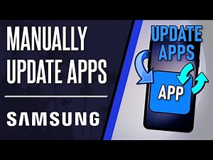 How to Manually Update Apps on Samsung Phone