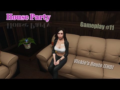 House Party | Gameplay#11 | Vickie's Route [END]