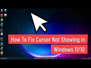 How to Fix Cursor Not Showing In Windows 11 & Windows 10