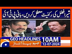 Geo News at 10 AM Headlines | 12th July 2024