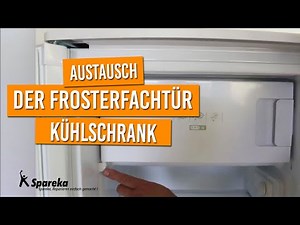 Anleitung für den Austausch der Frosterfachtür des Kühlschranks