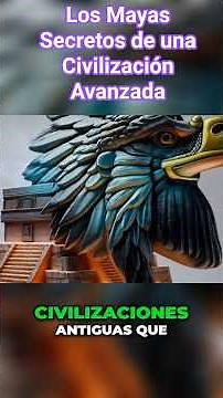 Los Mayas. Secretos de una Civilización Avanzada #historia #curiosidades #Mayas #Mayas en América