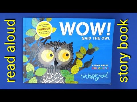 Wow said the Owl Read Aloud Story Book for Kids