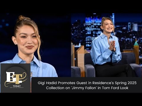 Gigi Hadid Promotes Guest in Residence’s Spring 2025 Collection on ‘Jimmy Fallon’ in Tom Ford Look