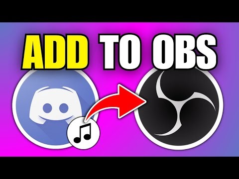 How To Add Discord Audio To OBS Studio (Step By Step)