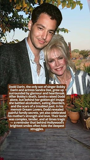 Dodd Darin and Sandra Dee A Hollywood Son and His Mothers Secrets #facts #hollywood #vintage