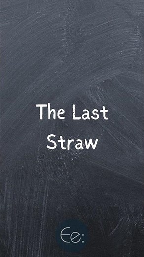 The Last Straw 🐪 What Does It Mean? by English explained #idioms #phrases #expression #meaning #tips