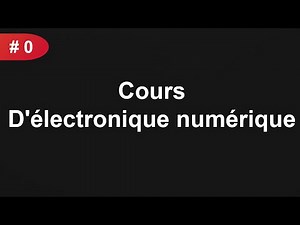 Cours d'électronique numérique SMI S3 SMA SMP SMC part 0