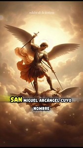 Significado de san Miguel arcángel, quien como Dios. #sanmiguel #arcangelmiguel #sanmiguelarcangel #Dios | Relatos De La Historia
