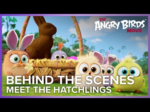 Meet The Hatchlings | The Angry Birds Movie Behind The Scenes