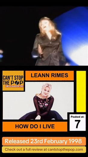 It’s 28 years since Leann Rimes released ‘How Do I Live’ in the UK. Despite peaking at #7, the track spent 30 weeks in the top 40 and was the sixth best-selling single of 1998. In America, the track reached #2 on the Billboard Hot 100. #cantstopthepop #leannrimes #howdoilive | Can't Stop The Pop