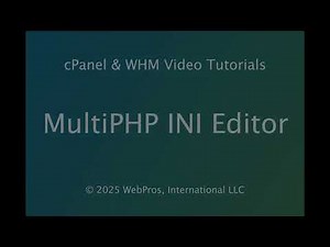 cPanel Tutorials - The MultiPHP INI Editor