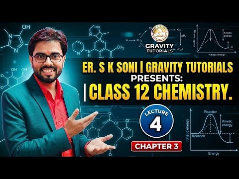 Chemical Kinetics Class:12| lecture:4| By Er. S K Soni Sir.