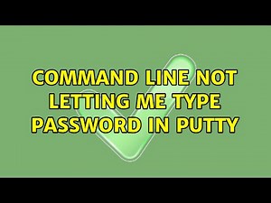 Command line not letting me type password in PuTTY
