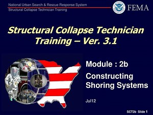 Structural Collapse Technician Training – Ver. 3.1 - SlideServe