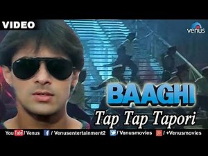 Tap Tap Tapori (Baaghi)