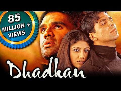 Dhadkan - 2000's Blockbuster Bollywood Hindi Film | Akshay Kumar, Suniel Shetty, Shilpa Shetty| धड़कन