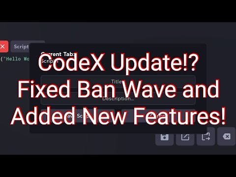 CodeX Executor Updated!? Fixed Ban Wave and Added new Features!