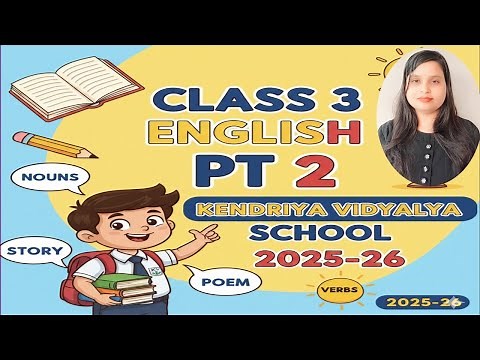 KV Class 3 English PT -2 paper 2025-26 | Complete Syllabus, Paper Pattern | Kendriya Vidyalaya