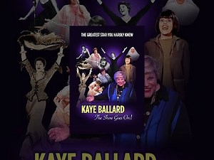 Kaye Ballard -The Show Goes On!