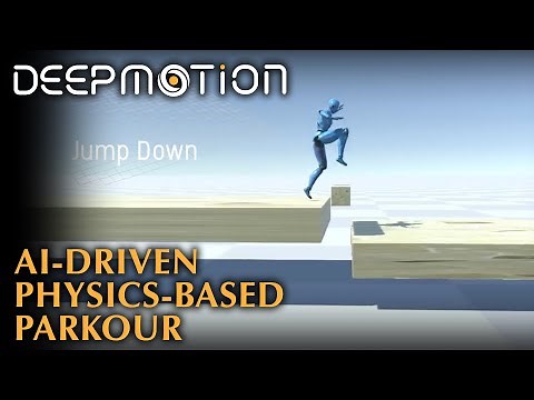 DeepMotion: AI-Driven, Physics-Based Parkour