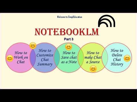 How to Work on NotebookLM Part 3