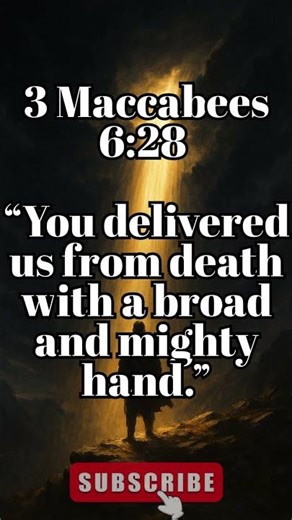 God’s Mighty Hand Saved You | 3 Maccabees 6:28 | Divine Deliverance