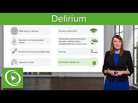 Delirium – Psychiatry | Lecturio