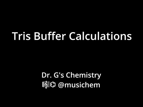 Tris Buffer Calculations