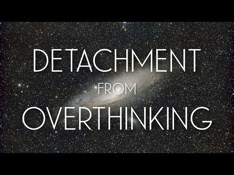 Guided Meditation for Detachment from Overthinking