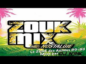 Nostalgie Zouk Mix