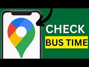 How to Check Bus Time in Google Maps