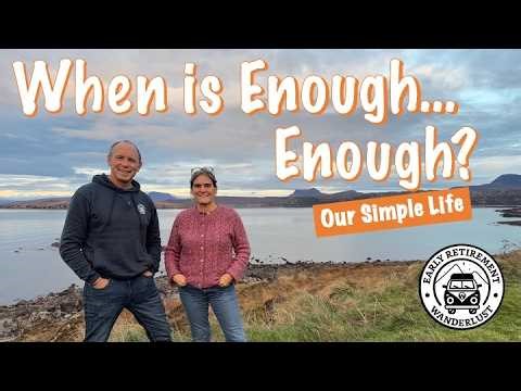 Living Simply in Retirement: When is Enough, Enough?