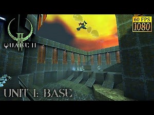 Quake II remastered. Unit 1: Base [HD 1080p 60fps]
