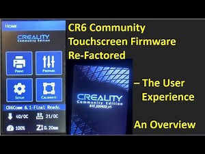 CR6 Community Firmware User Interface - A "Cook's Tour" of the Refactored Touchscreen UI