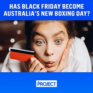 12K views · 24 reactions | Right now if you’re being bombarded with emails, texts, and ADS ADS ADS for Black Friday sales, you’re not alone. This year it’s on track to trump Boxing Day sales and become Australia’s biggest spending day of the year. #TheProjectTV | The Project | Facebook