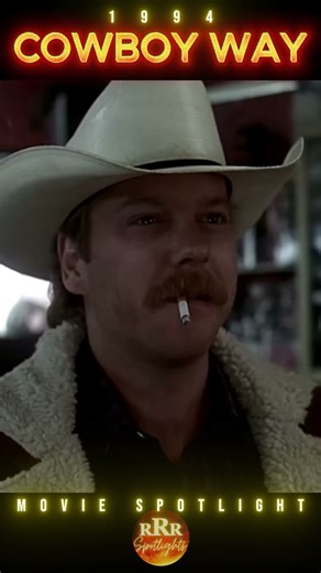 Never mess with a Roper! - Cowboy Way - Movie Spotlight