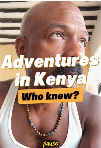 Adventures in Kenya: Discover the Unseen Beauty