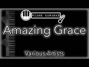 Amazing Grace - Various Artists - Piano Karaoke Instrumental