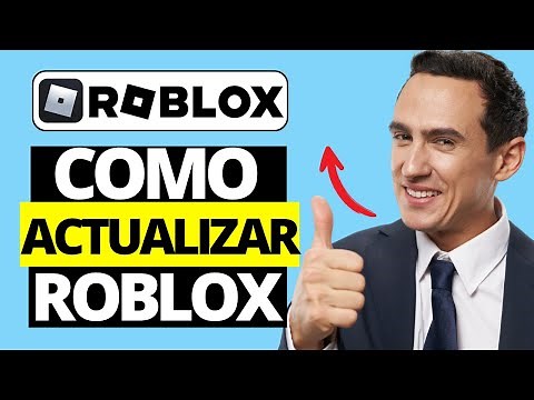 Cómo Actualizar Roblox en Windows y Mac