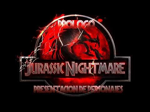 Jurassic Nightmare Prologo Nueva serie