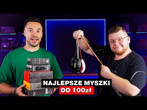 WYBIERAMY NAJLEPSZE MYSZKI GAMINGOWE DO 100 ZŁ