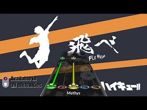 Fly High!! Chart | Haikyuu Opening 4 - Clone Hero