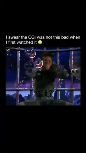 I swear the CGI was not this bad when I first watched it