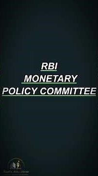 MONETARY POLICY COMMITTEE EXPLAINED