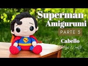 SUPERMAN amigurumi crochet - Part 3 How to knit hair