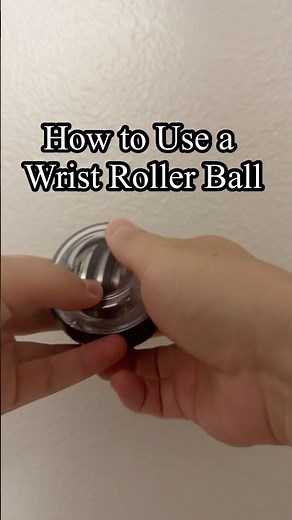 How to use a wrist roller ball #lifehack #tutorial #sarcasm #satisfying #wristpain