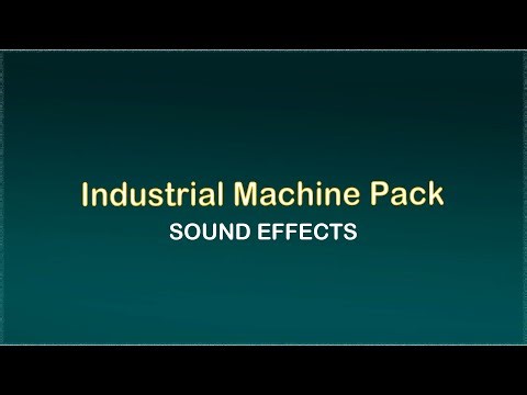 Industrial Machine Pack - Undustrial Sound Effect | Engine, Bulldozer, Urban