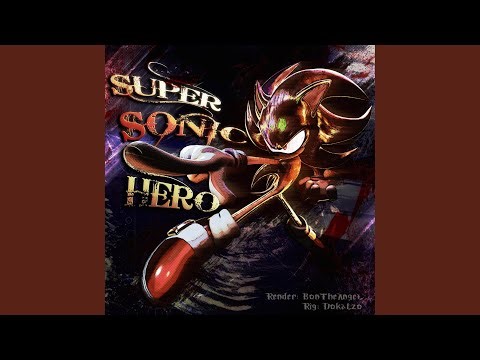 Super Sonic Hero (feat. Johnny Gioeli & Dyno)